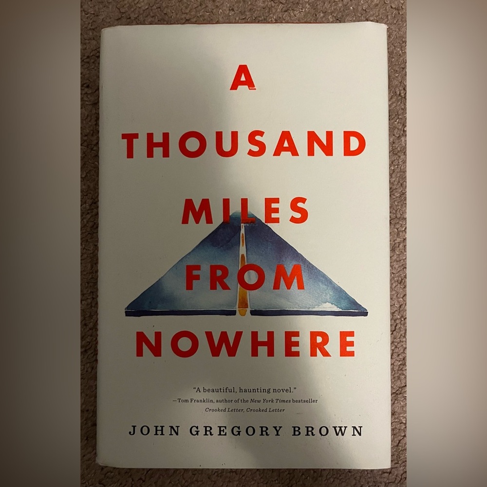 A Thousand Miles from Nowhere by John Gregory Brown